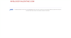 Desktop Screenshot of mybloodyvalentine.com